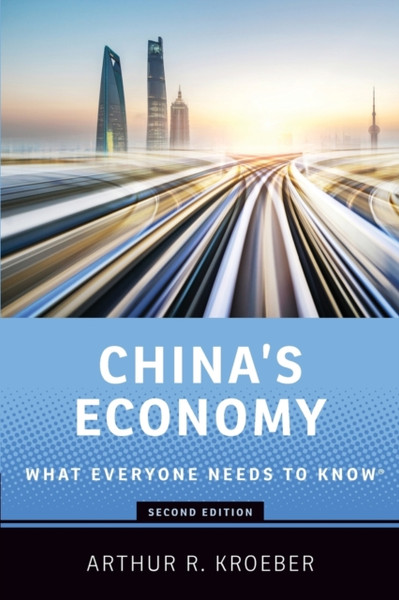 China'S Economy: What Everyone Needs To Know (R)