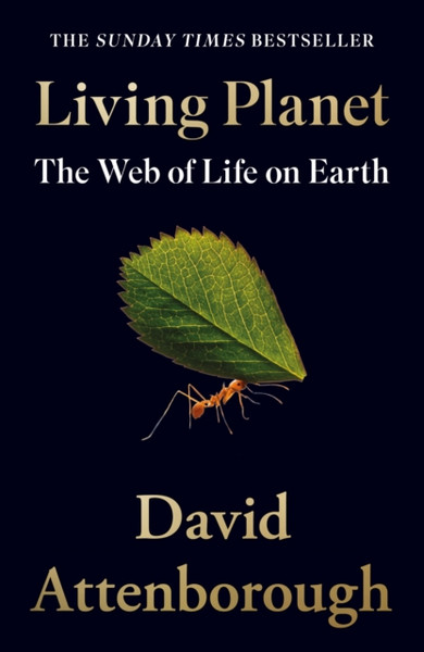 Living Planet: The Web Of Life On Earth - 9780008477868