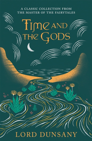 Time And The Gods: An Omnibus