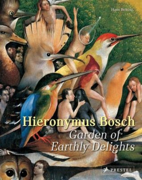 Hieronymus Bosch: Garden Of Earthly Delights