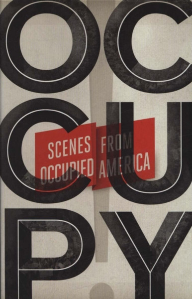 Occupy!: Scenes From Occupied America