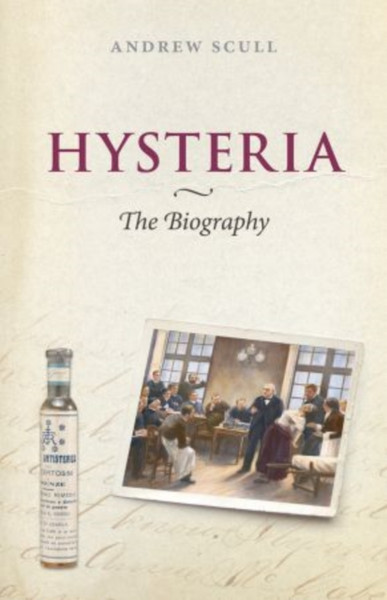 Hysteria: The Disturbing History