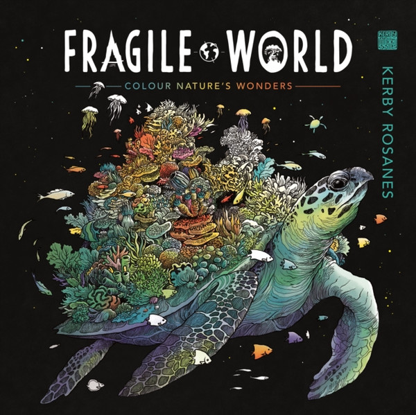 Fragile World: Colour Nature'S Wonders