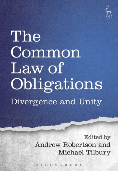 The Common Law Of Obligations: Divergence And Unity