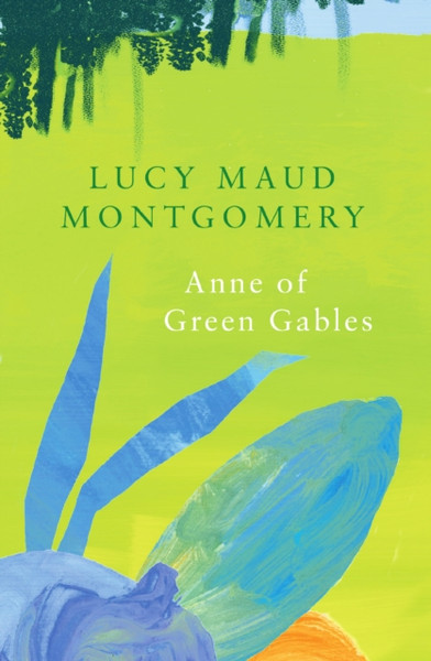 Anne Of Green Gables (Legend Classics)