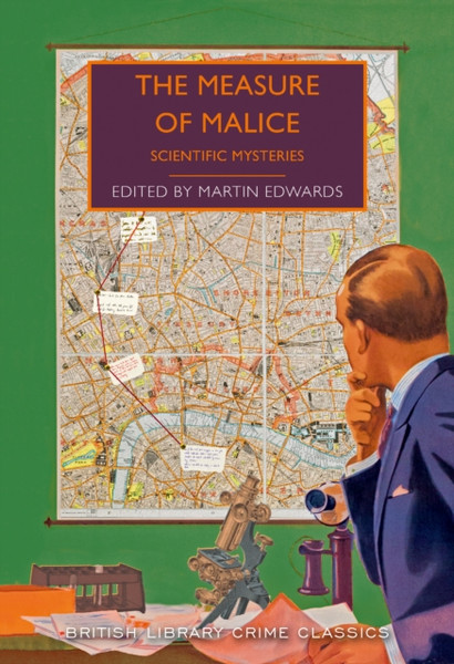 The Measure Of Malice: Scientific Detection Stories