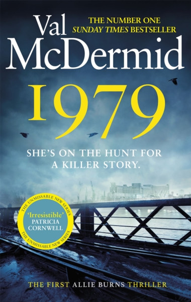 1979: The Unmissable First Thriller In An Electrifying, Brand-New Series From The No.1 Bestseller