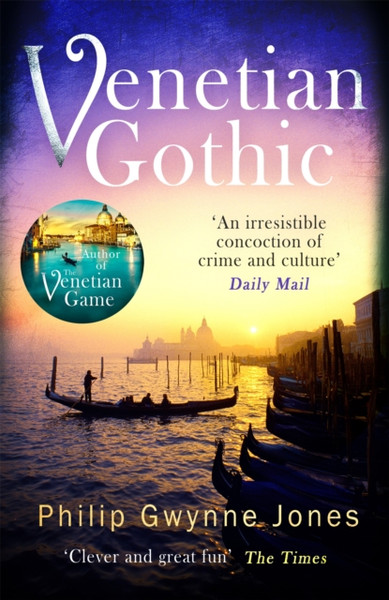 Venetian Gothic: A Dark, Atmospheric Thriller Set In Italy'S Most Beautiful City