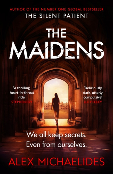 The Maidens: The Instant Sunday Times Bestseller From The Author Of The Silent Patient - 9781409181682