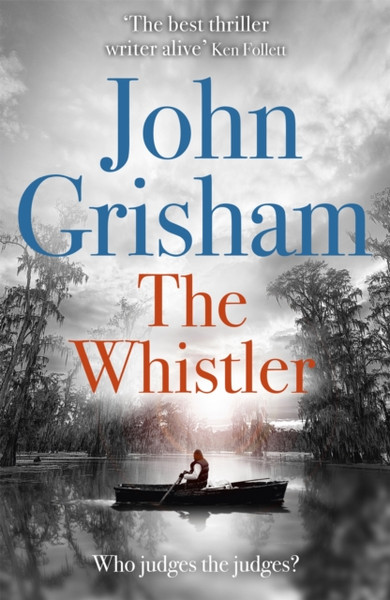 The Whistler: The Number One Bestseller - 9781444791099