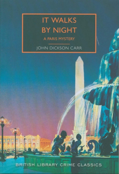 It Walks By Night: A Paris Mystery