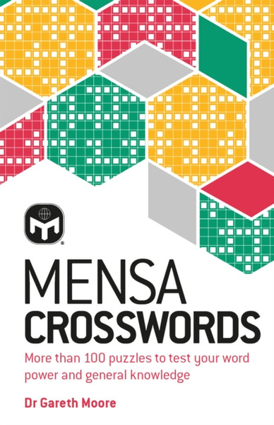 Mensa Crosswords: Test Your Word Power With More Than 100 Puzzles