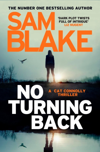 No Turning Back: The New Thriller From The #1 Bestselling Author - 9781785760815