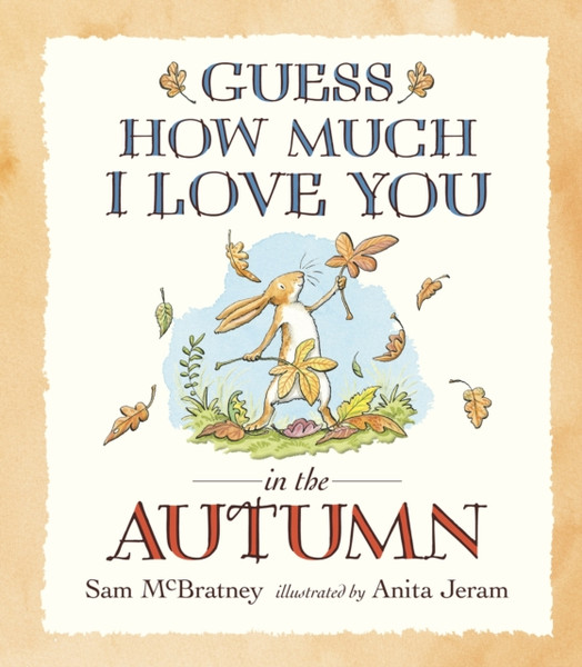 Guess How Much I Love You In The Autumn