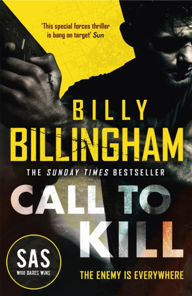 Call To Kill: The First In A Brand New High-Octane Sas Series - 9781529364583