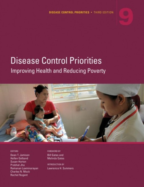 Disease Control Priorities (Volume 9): Improving Health And Reducing Poverty