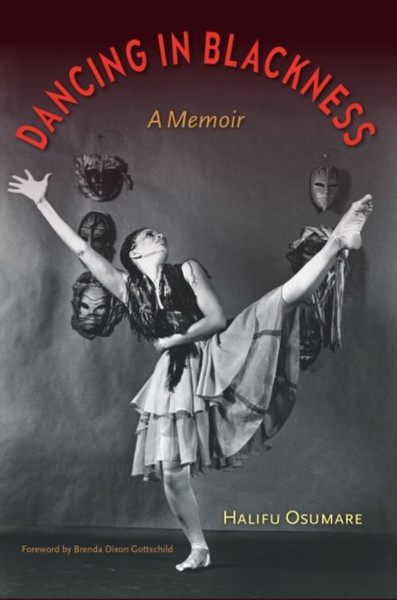 Dancing In Blackness: A Memoir