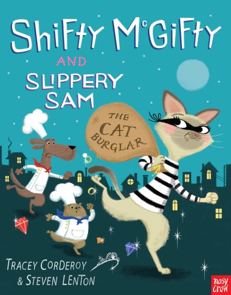 Shifty Mcgifty And Slippery Sam: The Cat Burglar