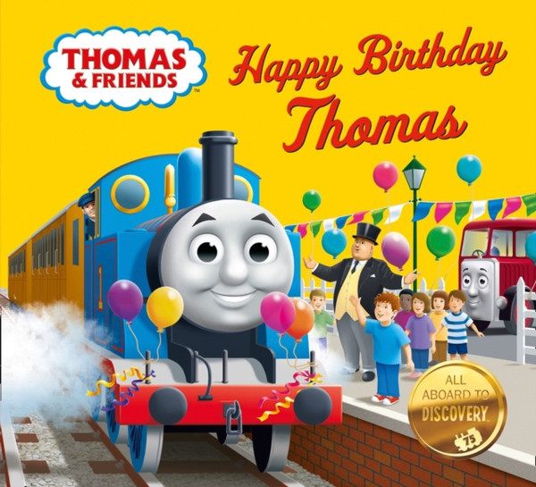 Thomas & Friends: Happy Birthday, Thomas! - 9781405297240