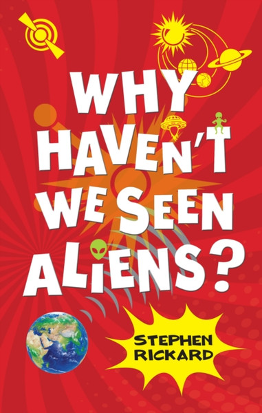 Why Haven'T We Seen Aliens