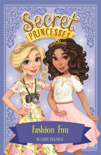Secret Princesses: Fashion Fun: Book 9
