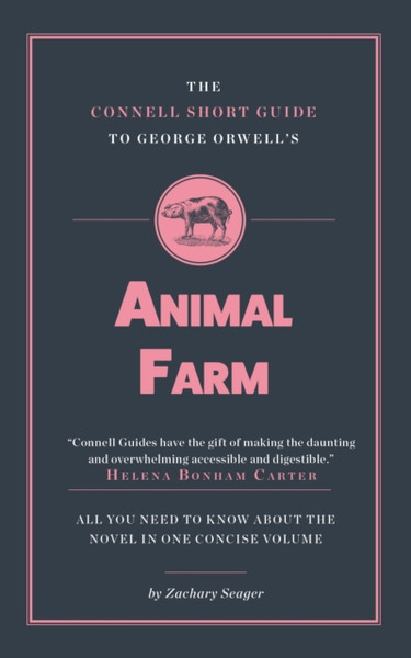 The Connell Short Guide To George Orwell'S Animal Farm