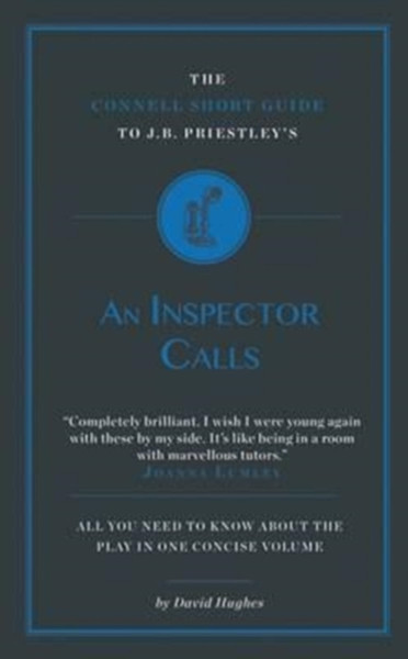 The Connell Short Guide To J.B. Priestley'S An Inspector Calls