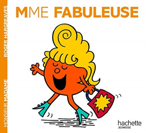 Collection Monsieur Madame (Mr Men & Little Miss): Madame Fabuleuse