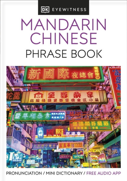 Mandarin Chinese Phrase Book: Essential Reference For Every Traveller