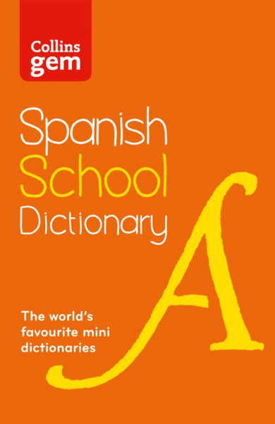 Spanish School Gem Dictionary: Trusted Support For Learning, In A Mini-Format