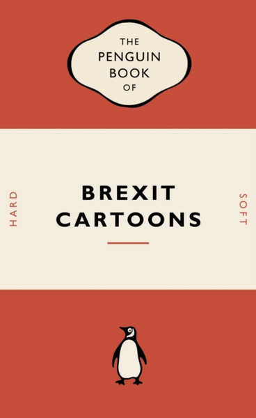 The Penguin Book Of Brexit Cartoons