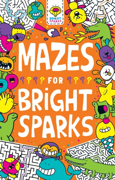 Mazes For Bright Sparks: Ages 7 To 9