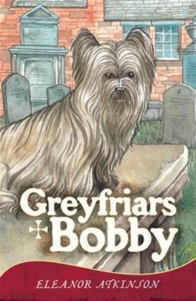 Greyfriars Bobby - 9781849342162