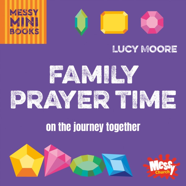 Family Prayer Time: On The Journey Together