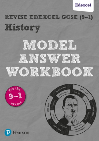 Pearson Revise Edexcel Gcse (9-1) History Model Answer Workbook: For Home Learning, 2022 And 2023 Assessments And Exams