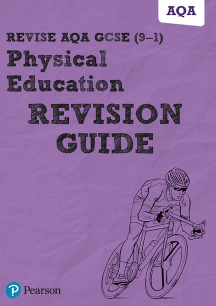 Pearson Revise Aqa Gcse (9-1) Physical Education Revision Guide: For Home Learning, 2022 And 2023 Assessments And Exams