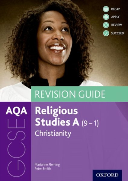 Aqa Gcse Religious Studies A: Christianity Revision Guide: With All You Need To Know For Your 2022 Assessments