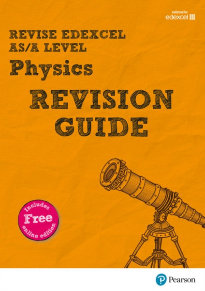 Pearson Revise Edexcel As/A Level Physics Revision Guide: For Home Learning, 2022 And 2023 Assessments And Exams