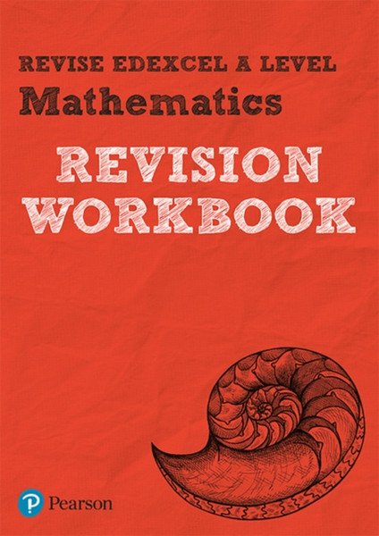 Pearson Revise Edexcel A Level Maths Revision Workbook: For Home Learning, 2022 And 2023 Assessments And Exams