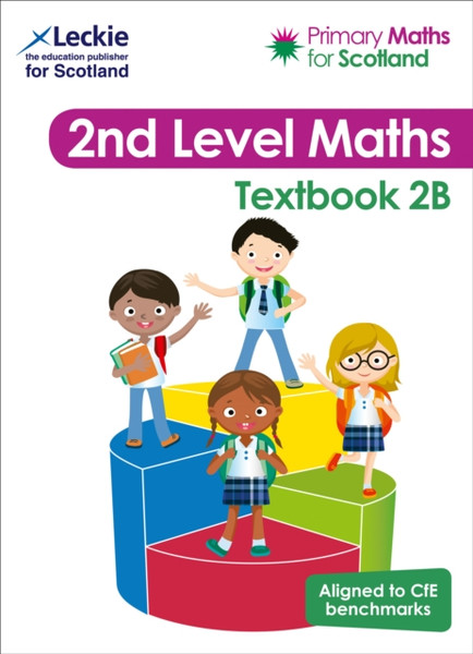 Primary Maths For Scotland Textbook 2B: For Curriculum For Excellence Primary Maths
