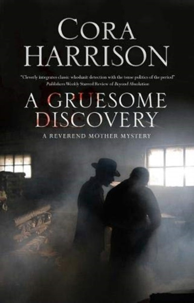 A Gruesome Discovery - 9781847518743