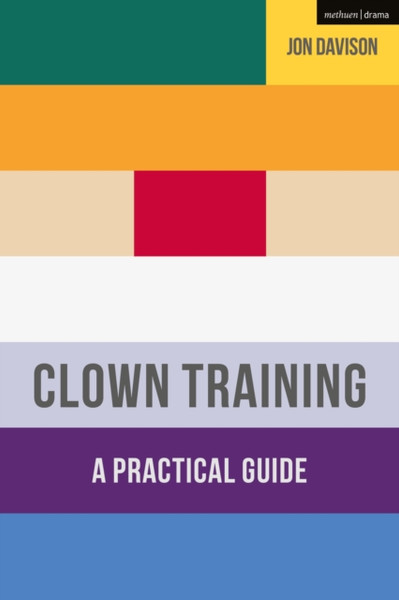 Clown Training: A Practical Guide