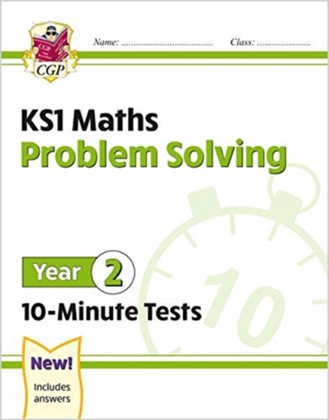 Ks1 Maths 10-Minute Tests: Problem Solving - Year 2