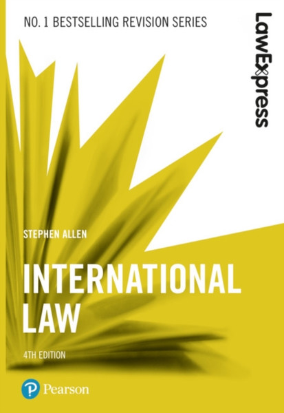 Law Express: International Law, 4Th Edition