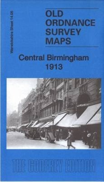 Central Birmingham 1913: Warwickshire Sheet 14.05C