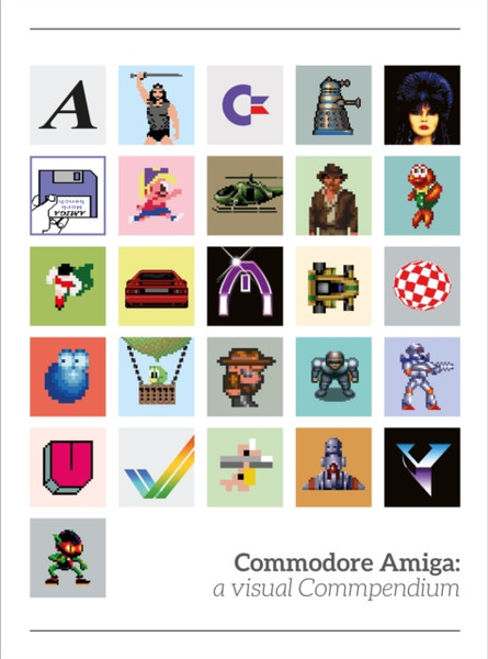 Commodore Amiga: A Visual Compendium