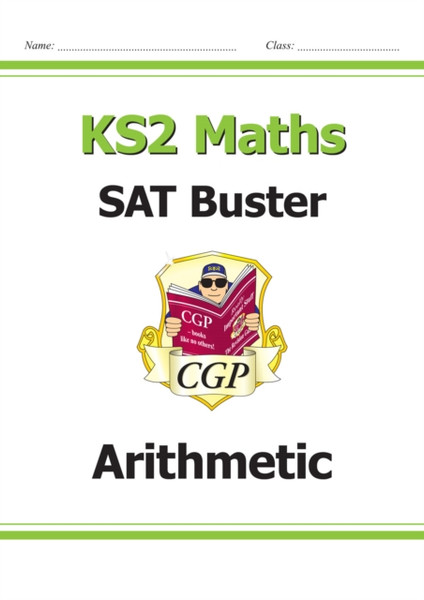 Ks2 Maths Sat Buster: Arithmetic - Book 1 (For The 2022 Tests)