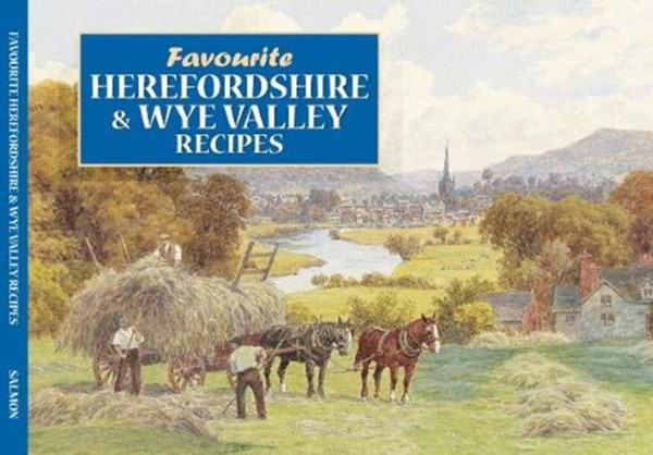 Salmon Favourite Herefordshire And Wye Valley Recipes