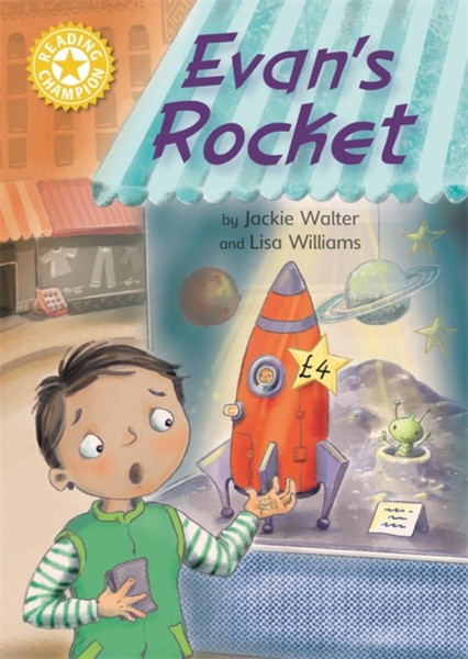 Reading Champion: Evan'S Rocket: Independent Reading Yellow 3 - 9781445167886