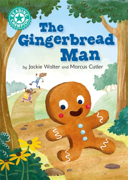 Reading Champion: The Gingerbread Man: Independent Reading Turquoise 7 - 9781445177045